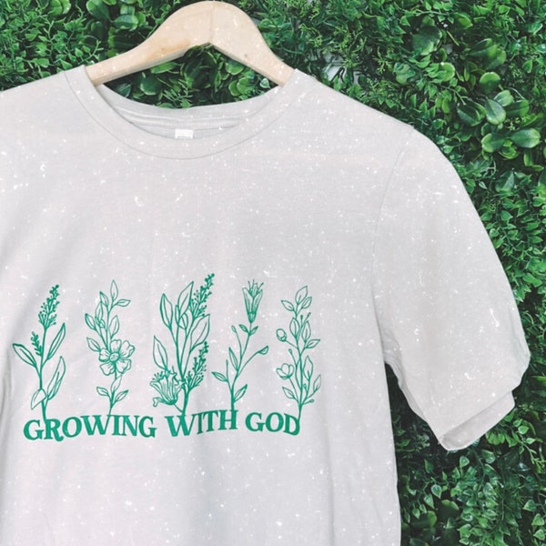 Growing with God tee