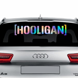 Hooligan Holographic Auto Rennsport Aufkleber / Aufkleber / Autofenster / Seitenaufkleber