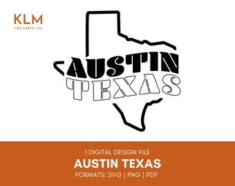 Austin Texas svg | Austin Texas Clipart | Austin svg | Austin TX svg | Texas png | Texas Austin svg Files | Texas svg Files for Cricut
