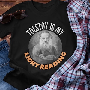 Leo Tolstoy T Shirt, Funny Author Tshirt, Classic Novel Gift, Russian Literature Professor Book, Graduation Present, Back To School Reading