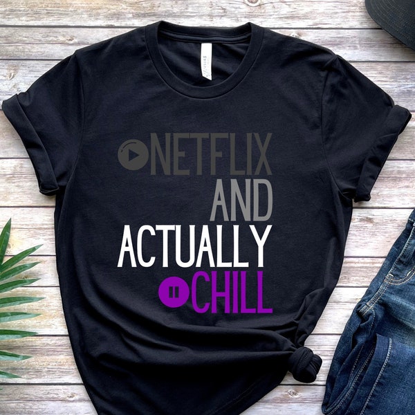 Asexual T Shirt, Netflix and Actually Chill, Subtle Pride Month, Funny Ace Flag Gift, Gender Neutral Tshirt, Discreet LGBT, LGBTQ Aroace Tee