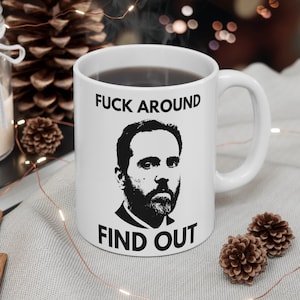 Fuck Around. Find Out. Jack Smith 11 oz Coffee Mug - Funny Politics Junkie Gift - 11oz Political Coffeecup - Donald Trump Indictment Present image 1