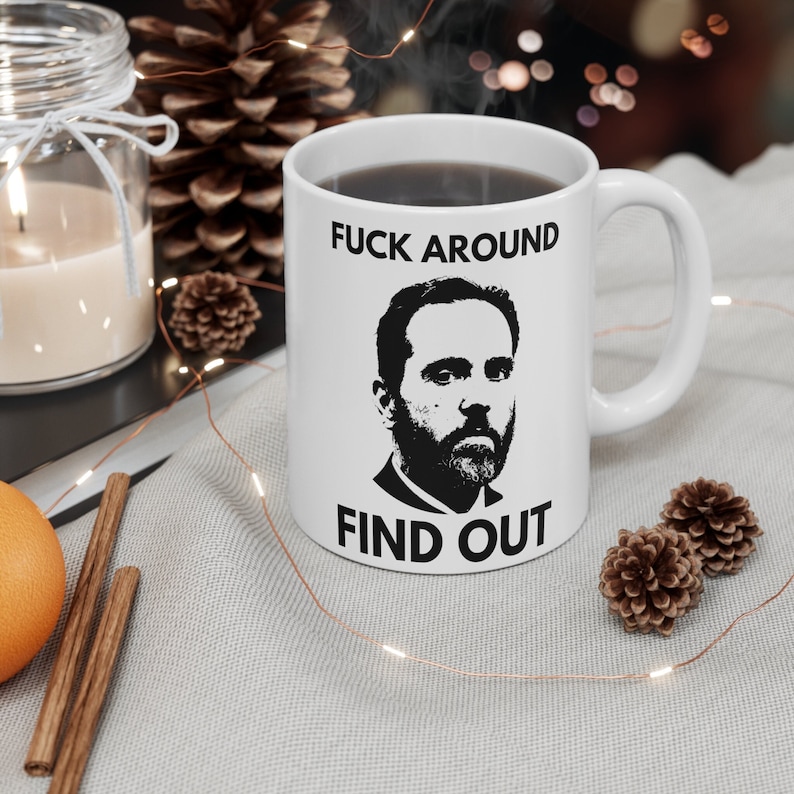 Fuck Around. Find Out. Jack Smith 11 oz Coffee Mug - Funny Politics Junkie Gift - 11oz Political Coffeecup - Donald Trump Indictment Present image 1