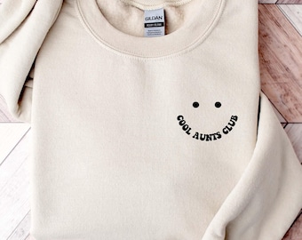 Original Aunt Sweatshirt, Cool Aunts Club Sweatshirt, Aunt Gift, Aunt Birthday Gift, Sister Gifts, Auntie Sweatshirt, Aunt Sweatshirt