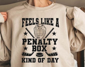 Penalty Box Hockey Sweatshirt: Funny Hockey Shirt, Ice Hockey Player Gift, Game Day Sweatshirt, Men Women Hockey Shirt, Hockey