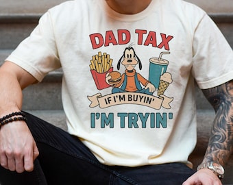 Funny Disney Dad Shirt, Funny Goofy Movie Dad Shirt, Father's Day Tee, Gift For Him, Daddy Gift from Kids, Disney Family Trip, Gift for Dad