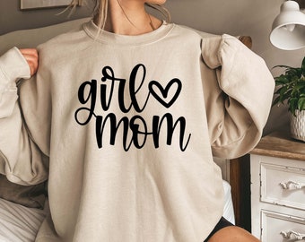 Girl Mom Sweatshirt,Mom Of Girls Shirt,Mama Sweatshirt,Mom life Shirt,Gift for Mom