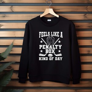 Penalty Box Hockey Sweatshirt: Funny Hockey Shirt, Ice Hockey Player Gift, Game Day Sweatshirt, Men Women Hockey Shirt, Hockey image 14