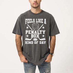 Penalty Box Hockey Sweatshirt: Funny Hockey Shirt, Ice Hockey Player Gift, Game Day Sweatshirt, Men Women Hockey Shirt, Hockey image 6