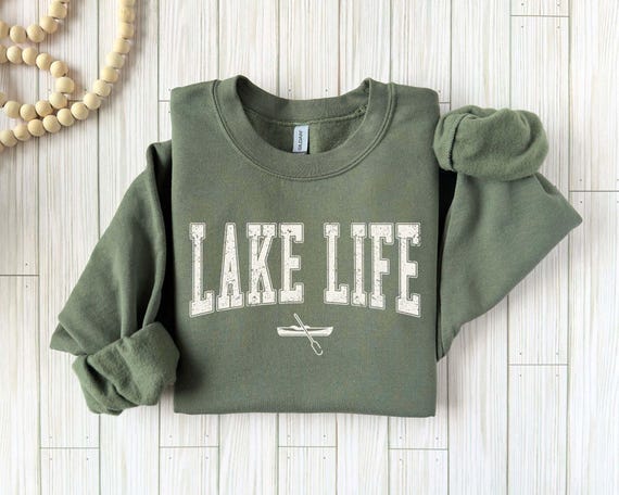 Lake Life Sweatshirt: Cozy Cabin Tee, Outdoor Lover Gift