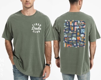 Comfort Colors Tired Dads Club Shirt, Play Cars on Dads Back Shirt, Car Track Road Map Tee, Funny Fathers Day Gift, Dad Shirt