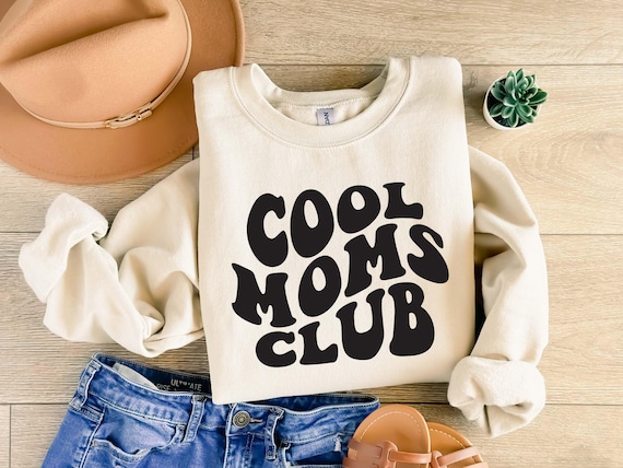 Cool Moms Club Sweatshirt: Soft Cotton, Mom Life Design