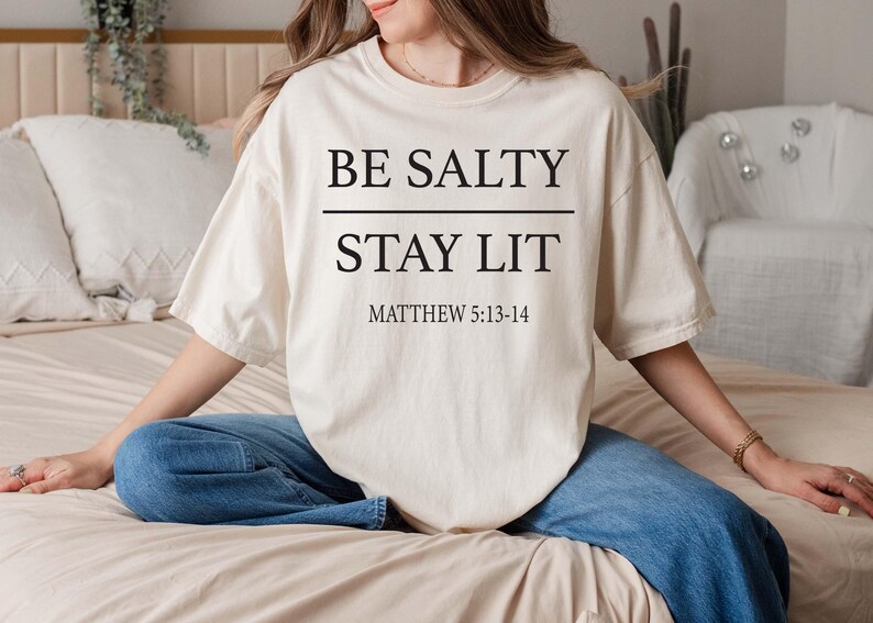 Be Salty Stay Lit Sweatshirt, Matthew 5 13 14 Shirt, Christian Aesthetic Crewneck, Bible Verse Gift for Women, Religious Faith Based Hoodie image 8