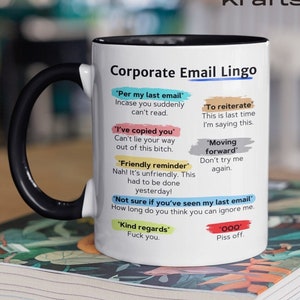 Corporate Email Lingo Mug, Per my last email, Unique Office Humor, Coworker Leaving Gift with Clean Or Curse Words Option