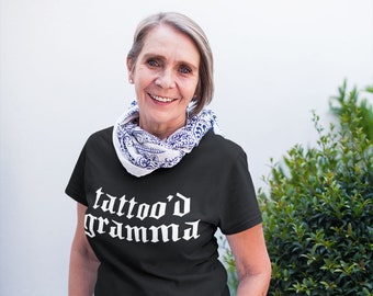 Tattooed Grandma Tshirt, Tattooed Grandma, Grandparent shirt, Inked Grandma, Grandparents Day Gift, Grandma Birthday Gift, Tattoo Clothing