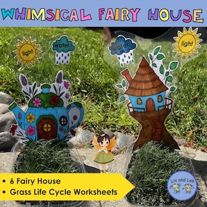 May include: Whimsical Fairy House set with a blue teapot house, a treehouse, and a fairy figurine. Includes sun and rain graphics, and the text "6 Fairy House" and "Grass Life Cycle Worksheets".