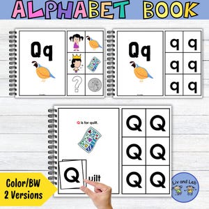 May include: An alphabet book with spiral binding, featuring the letter "Q" with illustrations of a quail, a girl, a crown, a question mark, a coin, and a quilt. The book includes the text "Q is for quilt" and the words "Color/BW 2 Versions".