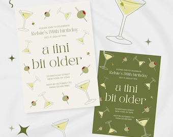 Könnte beinhalten: Zwei grün-weiße Einladungskarten mit einem Martini-Glas-Design. Der Text auf den Karten lautet "Bitte feiern Sie mit uns den 30. Geburtstag von Kelste. 17. Oktober 202X um 19:00 Uhr. a tini bit older. 123 Birthday Street, New York, NY 12345. Bitte melden Sie sich bis zum 1. Oktober bei Anna 123.456.7890."