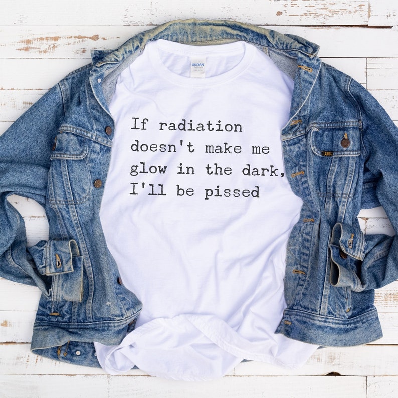 Funny Cancer T-shirt, Radiation Better Give Me Superpowers Tee, Treatment Shirt, Breast Cancer Gift, Warrior Tshirt, Sarcastic Cancer Gift image 2