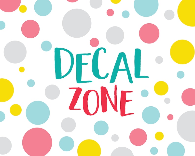 Puede incluir: Un fondo blanco con lunares de colores y el texto "DECAL ZONE" en turquesa y rojo.