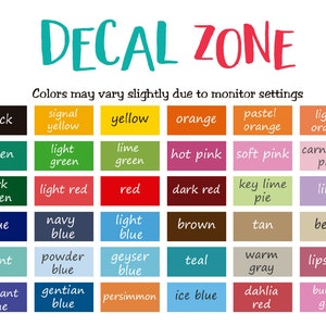 Puede incluir: Un gr&aacute;fico con una lista de 48 nombres de colores y sus muestras de color correspondientes. El gr&aacute;fico se titula "Decal Zone" e incluye una nota que indica que los colores pueden variar ligeramente debido a la configuraci&oacute;n del monitor.