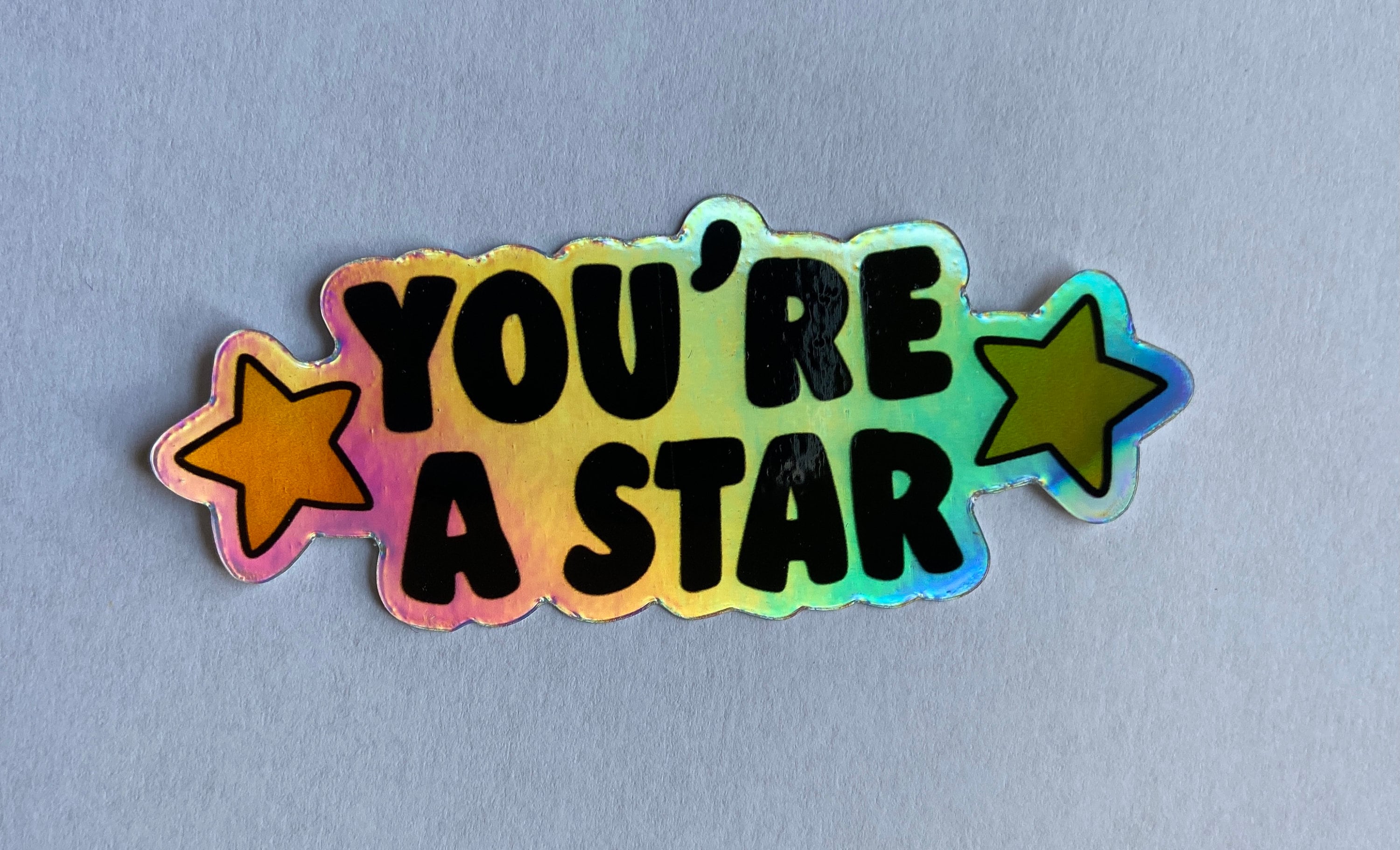 You're A Star / Holographic Sticker / Laptop sticker / | Etsy