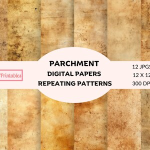 May include: Twelve digital paper textures in a collage format. Each paper has a distressed, aged parchment look with a brown and beige color scheme. The text "PARCHMENT DIGITAL PAPERS REPEATING PATTERNS" is at the top of the collage. The text "12 JPGS 12 X 12 300 DPI" is at the right side of the collage.