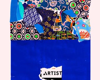 Collage art print: Maybe I should just call myself an artist