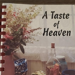 A Taste Of Heaven 2001 Pacelli Catholic Charities Oakland California Vintage Community Regional Cookbook Spiral Bound Main Dishes Recipes