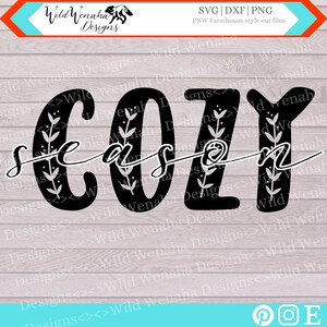 Cozy png - sweater weather png - Cozy Season svg/png/dxf - instant download