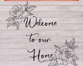 Panneau de bienvenue Svg - printemps bienvenue png - Bienvenue chez nous png - floral svg/png/dxf - téléchargement immédiat
