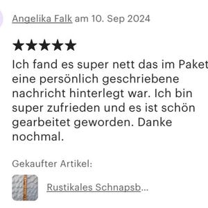 Pu&ograve; includere: Cinque stelle di valutazione per un prodotto con il testo "Ich fand es super nett das im Paket eine pers&ouml;nlich geschriebene nachricht hinterlegt war. Ich bin super zufrieden und es ist sch&ouml;n gearbeitet geworden. Danke nochmal." e il testo "Gekaufter Artikel: Rustikales Schnapsb..."