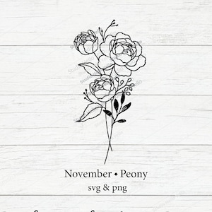 Ramo de flores del mes de nacimiento Svg / Peonía de noviembre / Flor Svg Floral Svg Mes de nacimiento Flor Ramo de flores de nacimiento regalos flores tatuaje Svg Png