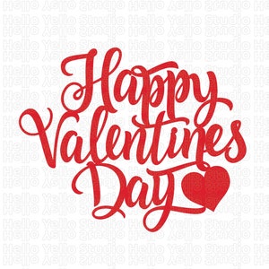 Happy Valentines Day Svg, Happy Valentines Day Cake Topper Svg, Cake Topper Svg, Valentine, Valentines, Png,Dxf, Cricut,Silhouette,Glowforge