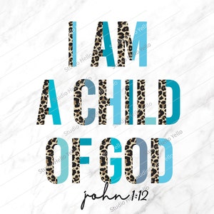 Ich bin ein Kind Gottes Png, ich bin ein Kind Gottes, christlicher Png, religiös, christlicher, Bibel-Vers, Png, bedruckbar, Sublimation, Gott, Jesus, Kinderzimmerdekor