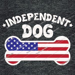Unabhängiger Hund svg, 4. Juli svg, Hund svg, 4. Juli Hund svg, amerikanische Flagge svg, Flagge,Patriotisch, Hund, Hunde, Hundemama, 4. Juli, SVG, Png, Dxf