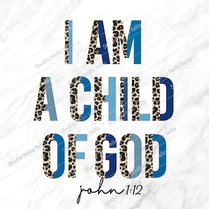 Soy un hijo de Dios Png, Soy un hijo de Dios, Cristiano Png, Religioso, Cristiano, Versículo bíblico, Png, Imprimible, Sublimación, Dios, Jesús, Decoración de guardería