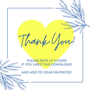 May include: A yellow heart with the text "Thank You!" inside a blue frame. The text below the heart reads "Please rate us 5 stars if you liked this download! And add to your favorites!"