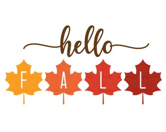 Hello Fall Svg, Fall svg, Fall Door Sign svg, Fall leaves svg, Halloween svg, Hello Fall Png, Thanksgiving svg, Cricut, Silhouette,Glowforge