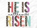 He Is Risen Png, He is risen, Sublimation Png, Easter Png, Religious,Christian,Easter,Christian Easter,Bible Verse,Png,Sublimation, Clipart 