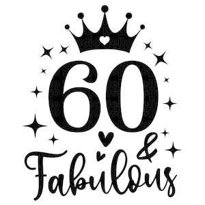 Sesenta cumpleaños SVG, 60 cumpleaños svg, 60 cumpleaños, cumpleaños svg, sesenta svg, PNG, DXF, archivo de corte para Cricut, Silhouette, Glowforge, regalo