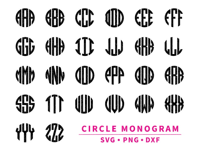 May include: A set of 26 black and white circle monogram designs featuring the letters of the alphabet. The letters are arranged in a circle with a bold, blocky font. The text "CIRCLE MONOGRAM" and "SVG PNG DXF" is below the designs.
