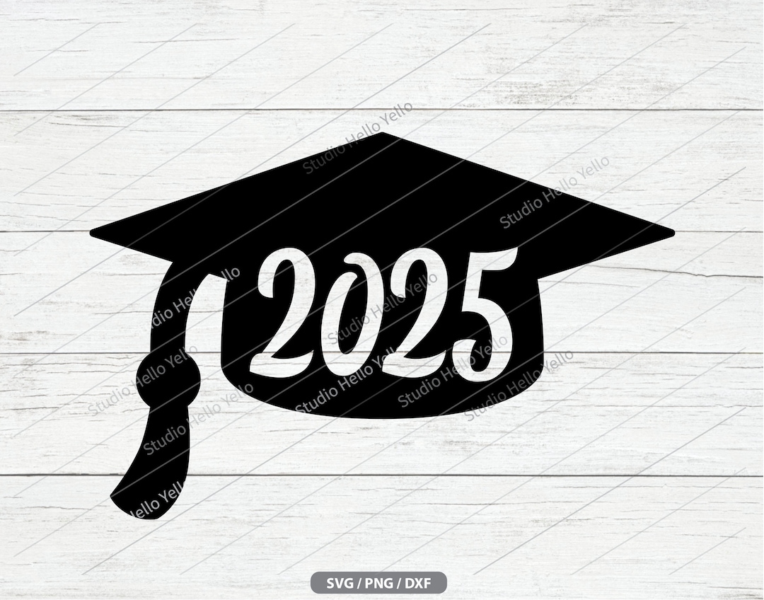 Graduation Cap Svg Png Dxf Senior 2025 Svg Class Of 2025 Svg Graduation Il 1080xN.5827659523 Pzyx