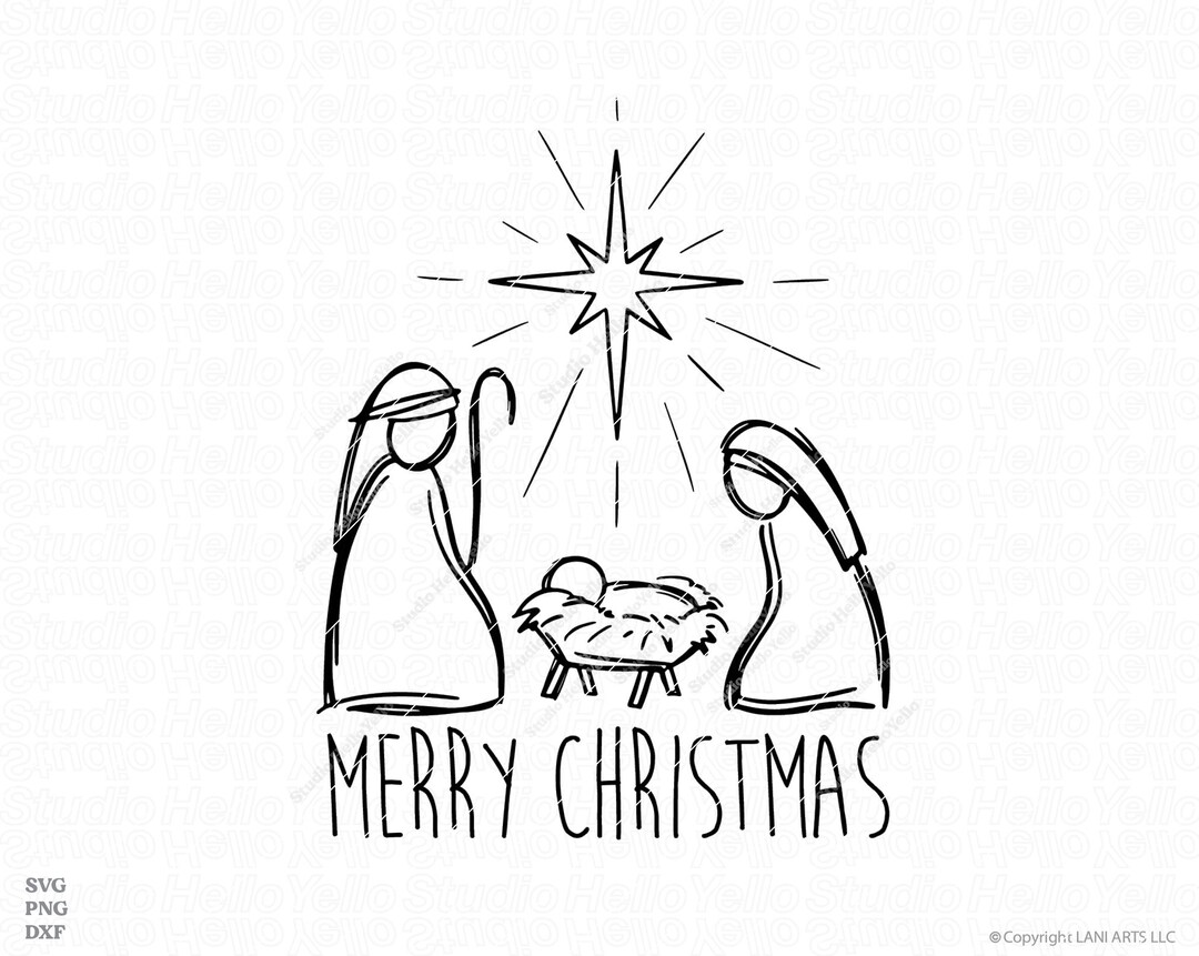 Nativity Scene Svg Png Dxf Hand Drawn Christian Christmas Advent Jesus ...