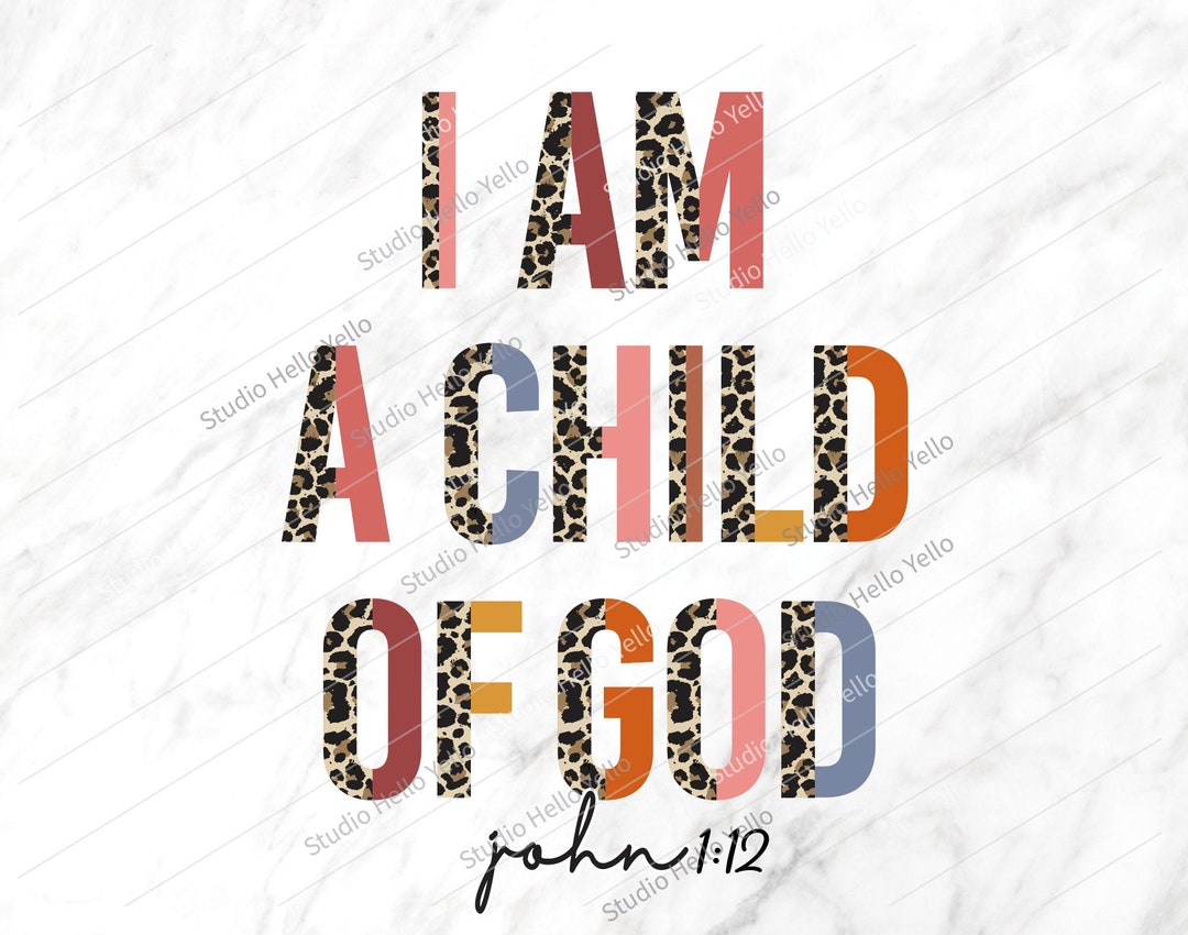 What Does I Am A Child Of God Mean What Does I Am A Child Of God Mean