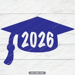 Blue 2026 Graduation Cap Svg Png Dxf Senior 2026 Svg Class of 2026 Svg ...