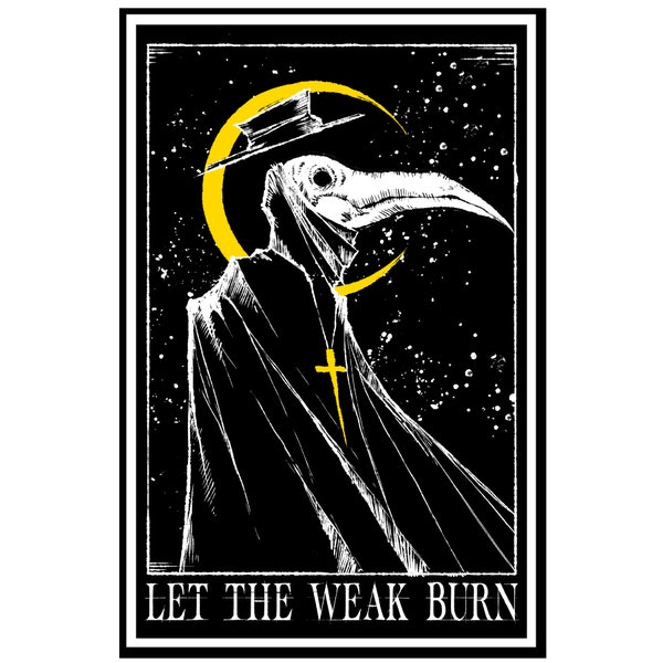 Let the Weak Burn Print- Digital Prints, Wall Art, Home Decor, Inspirational Quote, Sketch, Printable, Line Art