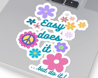 Easy Does It But Do It Spiritual Slogan Clean and Sober Recovery Inspired White or Transparent Kiss-Cut Stickers