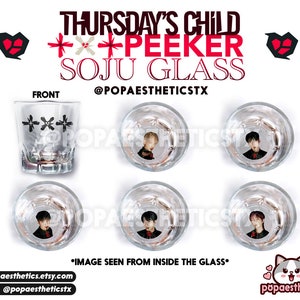TXT Soju Peeker Glass | Yeonjun | Soobin | Hueningkai | Taehyun | Beomgyu | Tomorrow x Together Thursday&#39;s Child Era | Fanmade