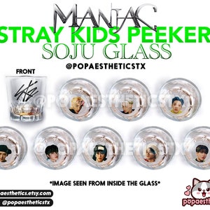 Stray Kids Maniac Soju Peeker  Glass | SKZ | Hyunjin | Felix | Bang Chan | Lee Know | I.N | Seungmin | Han | Changbin | Maniac Era| Fanmade